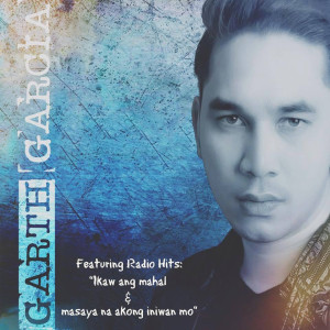 收听Garth Garcia的Masaya Na Akong Iniwan Mo (Instrumental)歌词歌曲