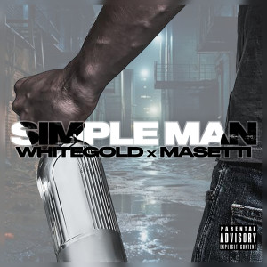 Album Simple Man (Explicit) from Whitegold