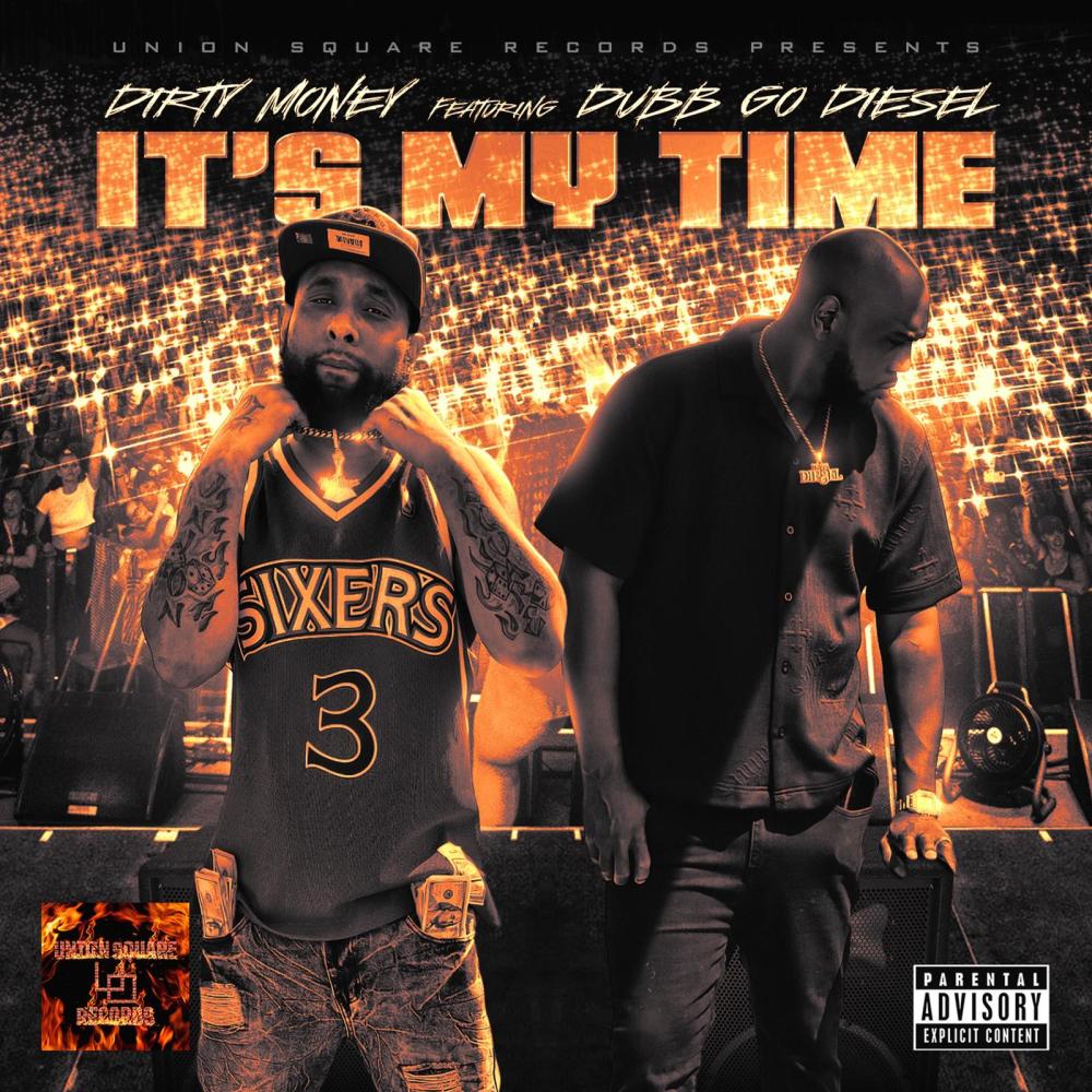IT'S MY TIME (feat. DUBB GO DIESEL|Explicit)
