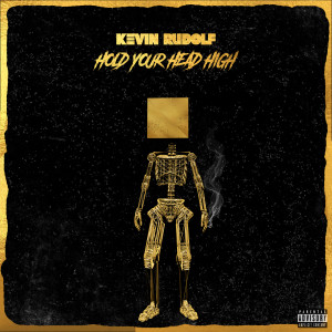 Hold Your Head High (Explicit)