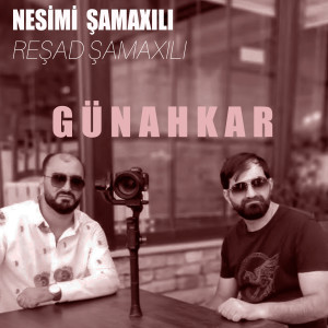 Listen to Günahkar song with lyrics from Nesimi Samaxili