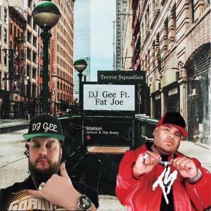 DJ Gee的專輯Terror Squadian (feat. Fat Joe) [Explicit]