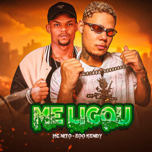 Album Me Ligou oleh eoo kendy