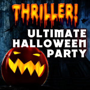 Halloween Vampire的專輯Thriller! Ultimate Halloween Party
