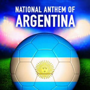 收聽National Anthems of the World Orchestra的Argentina: Himno Nacional Argentino (Argentinian National Anthem)歌詞歌曲