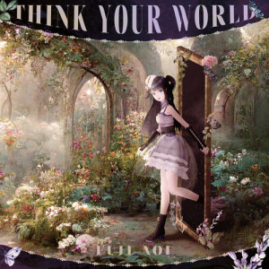 อัลบัม THINK YOUR WORLD ศิลปิน 富士葵