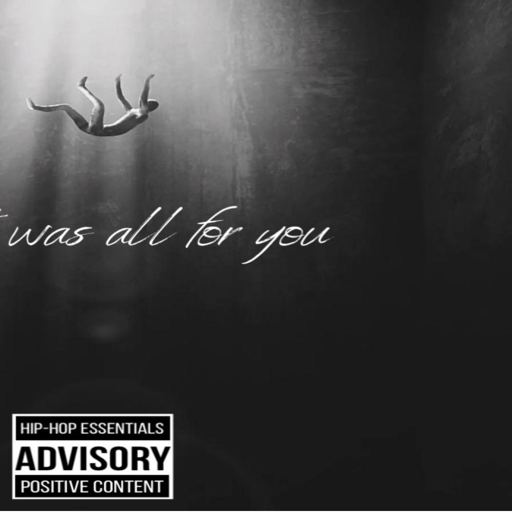 It was all for you