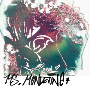Album MS. MONDAINE oleh Cito Gakso