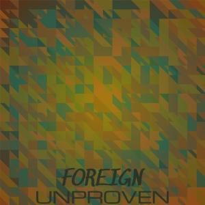 Album Foreign Unproven from 