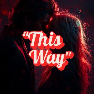 收聽DIngo and The Baby的This Way歌詞歌曲