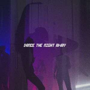 อัลบัม Dance The Night Away ศิลปิน Ray Sargent
