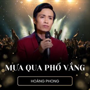 Hoàng Phong的專輯Mưa Qua Phố Vắng
