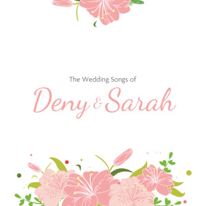 Album The Wedding Songs Of Deny & Sarah oleh Sarah