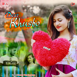 Dengarkan Dear Khusbo lagu dari Sameer Raj dengan lirik