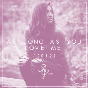 收聽Alex G的As Long as You Love Me歌詞歌曲