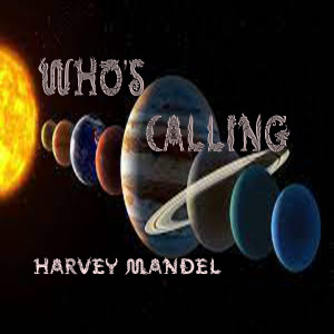 Harvey Mandel的專輯Who's Calling