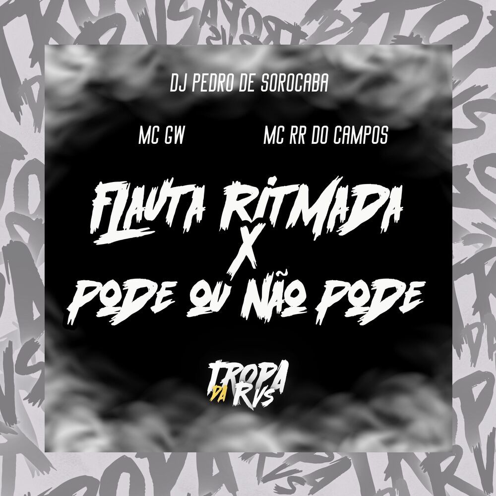Flauta Ritmada x Pode ou não Pode (Explicit)
