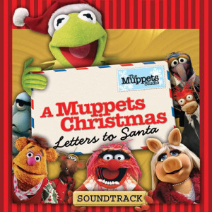 Album A Muppets Christmas: Letters to Santa oleh The Muppets