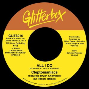 Cleptomaniacs的專輯All I Do (feat. Bryan Chambers) [Dr Packer Remix]