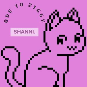 收聽SHANNI.的Ode to Ziggy歌詞歌曲