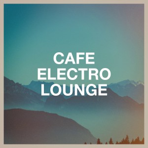 Album Café Electro Lounge from Various Artists