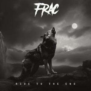 收聽Frac的Ride To The End歌詞歌曲