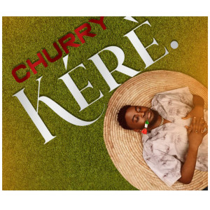 Churry的专辑Kérè
