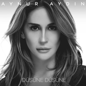 Listen to Düşüne Düşüne song with lyrics from Aynur Aydın