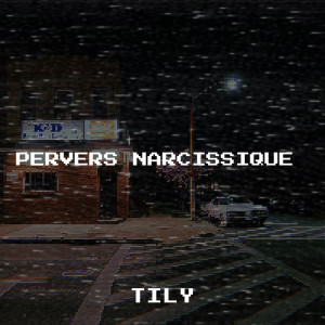 Album Pervers Narcissique from Tily