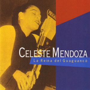 ดาวน์โหลดและฟังเพลง Chao Chao No Puede Ser (Guaracha) พร้อมเนื้อเพลงจาก Celeste Mendoza