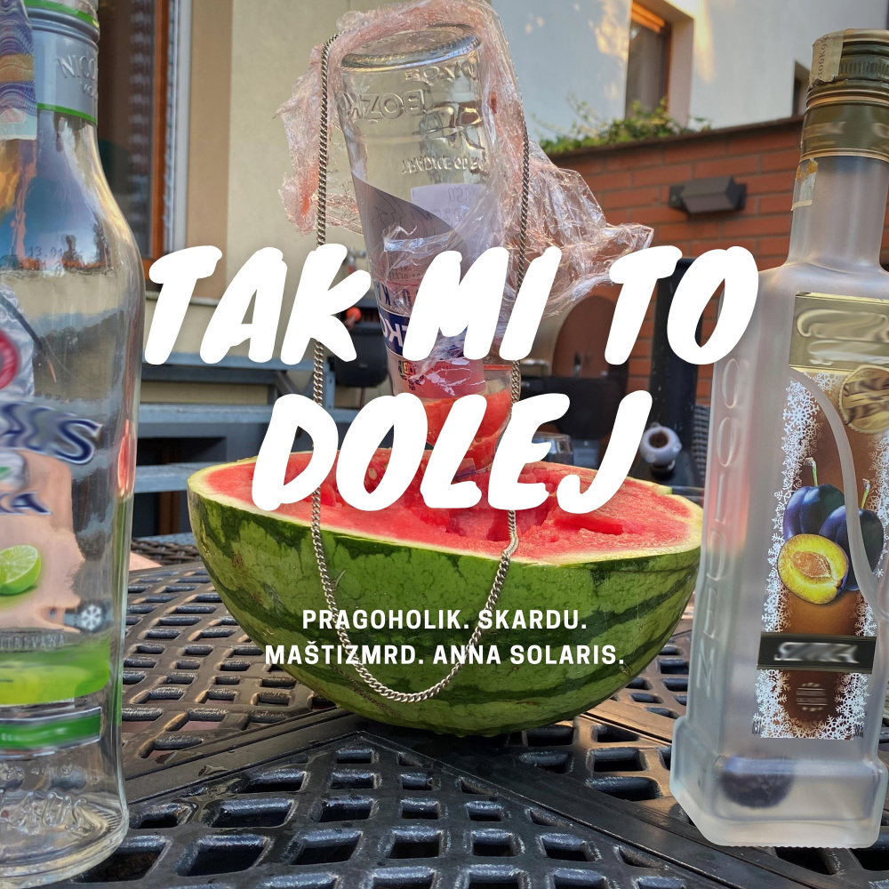 TAK MI TO DOLEJ (Explicit)