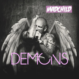 收聽Madchild的Demons (Explicit)歌詞歌曲