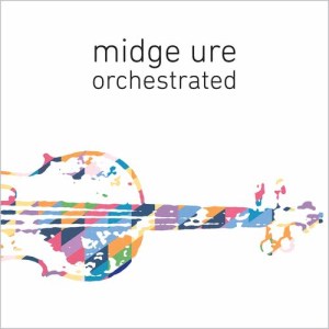 ดาวน์โหลดและฟังเพลง If I Was (Orchestrated) พร้อมเนื้อเพลงจาก Midge Ure