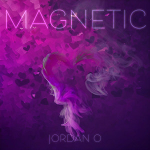 Listen to Magnetic song with lyrics from Jordan O