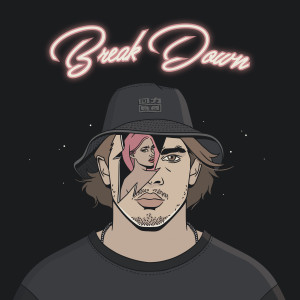 收聽Miguel Dias的Break Down歌詞歌曲