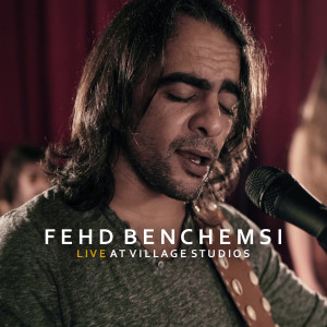 Fehd Benchemsi的專輯Live at Village Studios