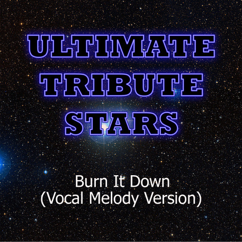 Linkin Park - Burn It Down (Vocal Melody Version)