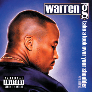 Warren G的專輯Take A Look Over Your Shoulder (Reality) (Explicit)