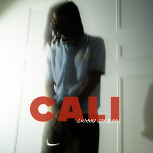 Listen to Cali song with lyrics from Skinny Sixbool