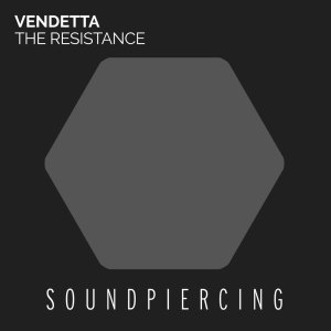 Listen to The Resistance (Original Mix) song with lyrics from Vendetta Official