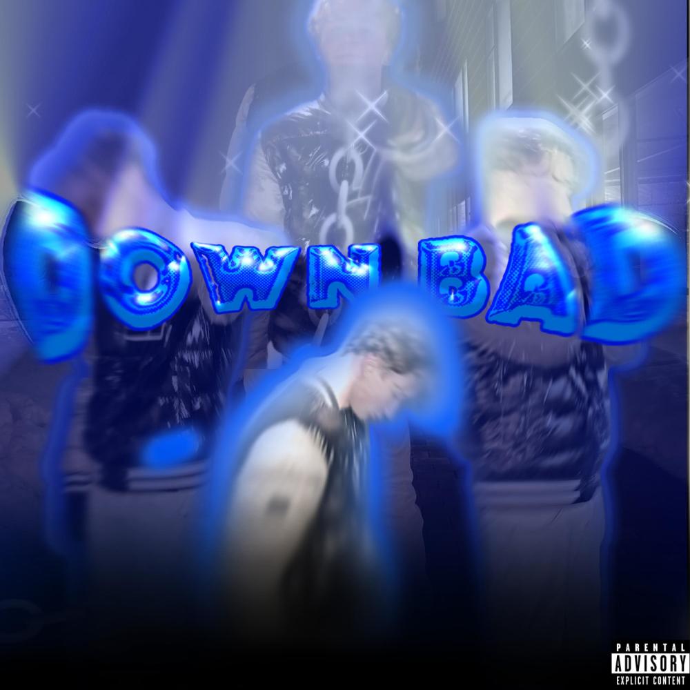 DOWN BAD (Explicit)