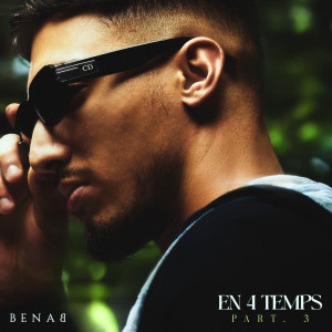 Benab的專輯En 4 temps (Part.3) [Explicit]