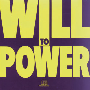 Will To Power的專輯Will To Power