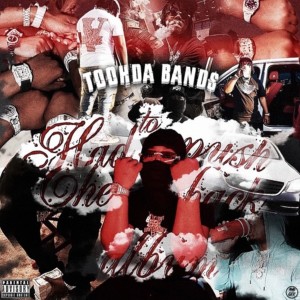 Toohda Band$的專輯Had to Push the Album Back (Explicit)