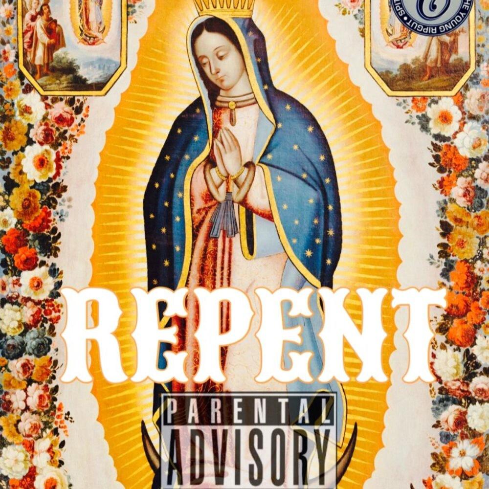 Repent (Explicit)