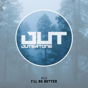Album I'll Be Better from PLV Music