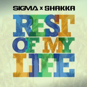 ดาวน์โหลดและฟังเพลง Rest Of My Life พร้อมเนื้อเพลงจาก Sigma