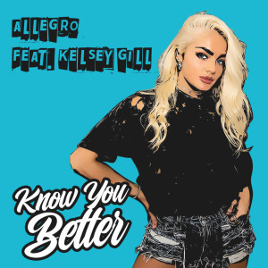 Kelsey Gill的專輯Know You Better