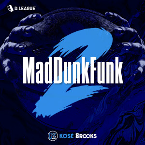 ดาวน์โหลดและฟังเพลง MadDunkFunk 2 พร้อมเนื้อเพลงจาก KOSÉ 8ROCKS