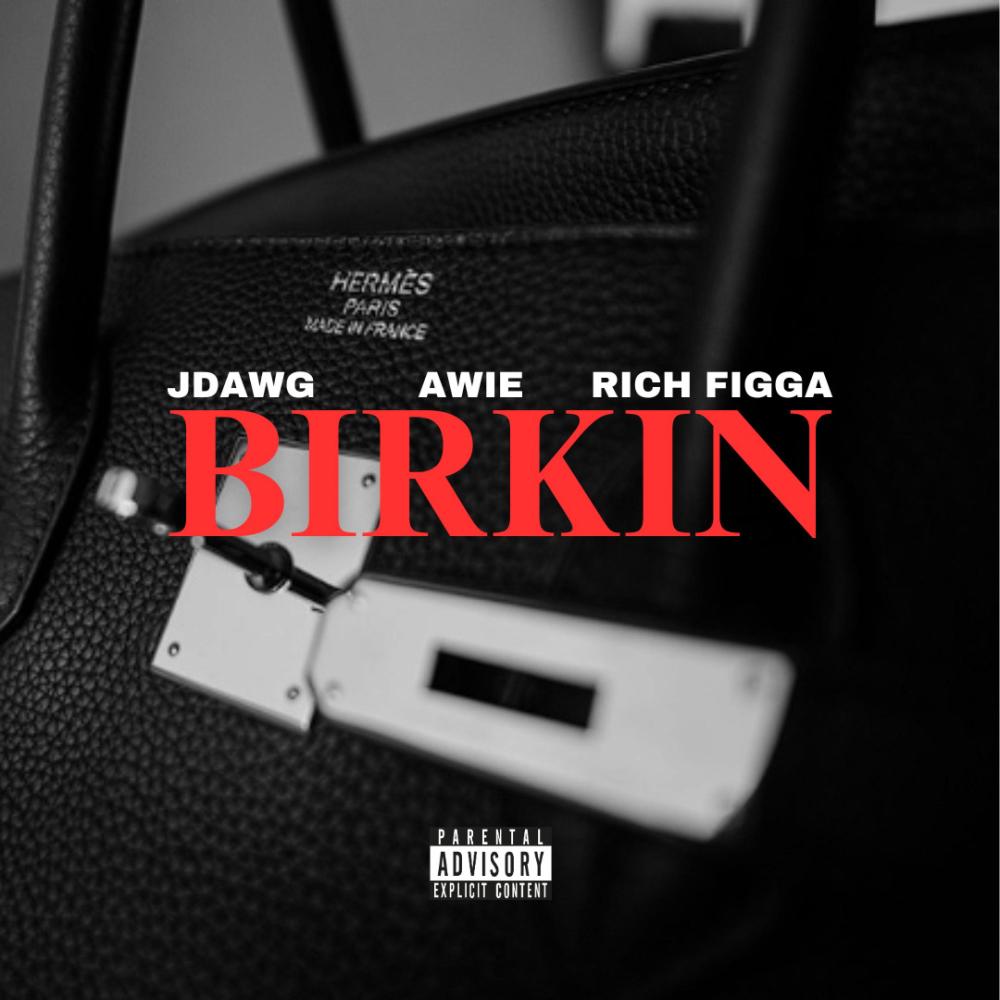 Birkin (feat. Awie & Rich Figga) (Explicit)